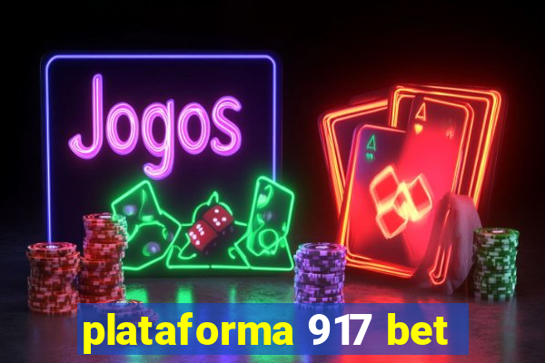 plataforma 917 bet